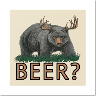 Bear Deer Beer Posters and Art